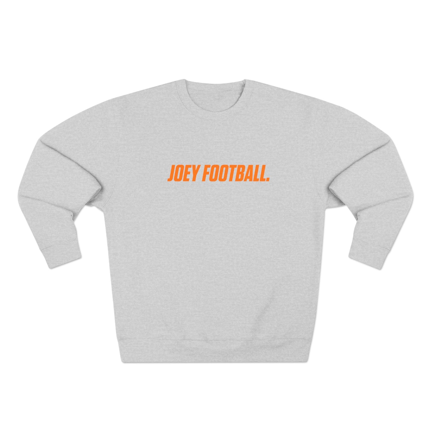 Football Fan Unisex Sweatshirt - Joey Football