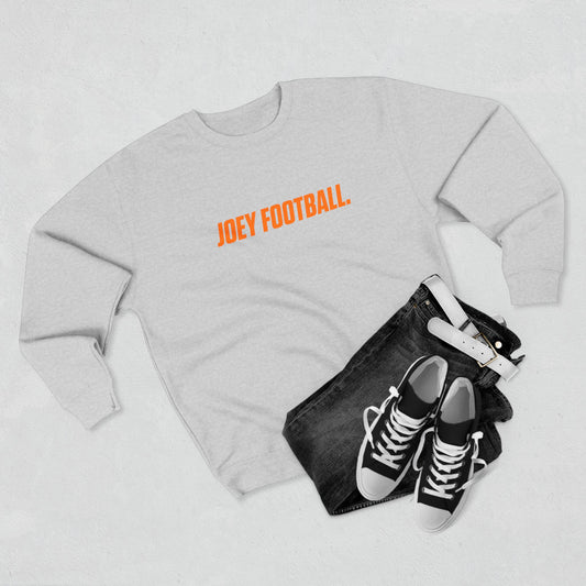 Football Fan Unisex Sweatshirt - Joey Football